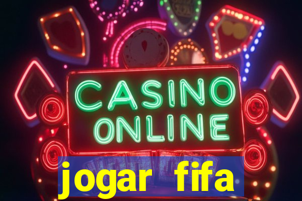 jogar fifa apostando dinheiro